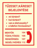 Tűz- és káreset bejelentése, után világítós tűzvédelmi öntapadós tábla