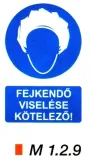 Fejkendő viselése kötelező! m 1.2.9