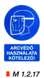 m1217_Arcvédő használata kötelező