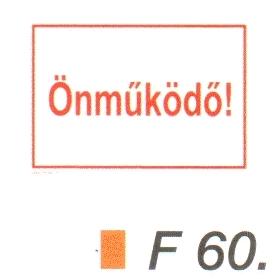 Önmüködö! F60